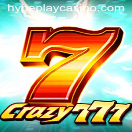 Exploring the Exciting World of Crazy777 and HypePlay