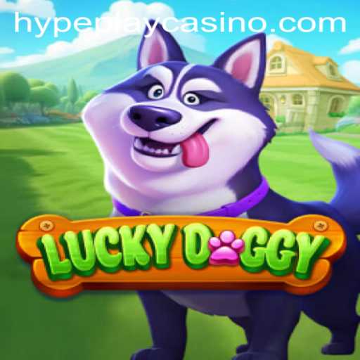 Discover the Thrills of LuckyDoggy on HypePlay: A Game-Changer in Digital Gaming