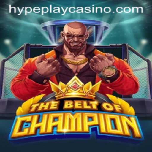 TheBeltOfChampion: A Revolutionary Adventure in HypePlay
